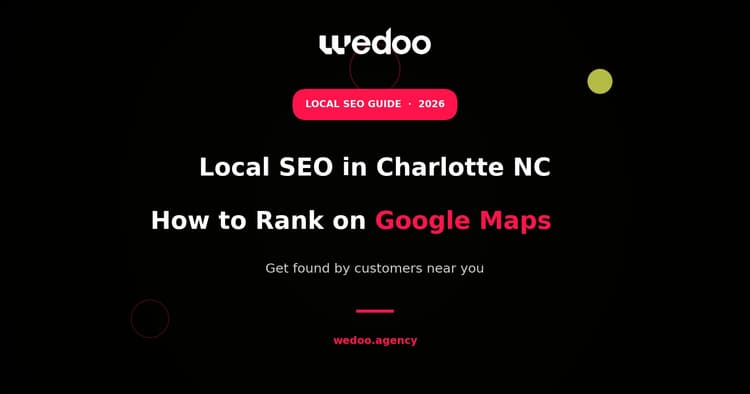 Local SEO in Charlotte NC: How to Rank on Google Maps and Get Found by Customers Near You