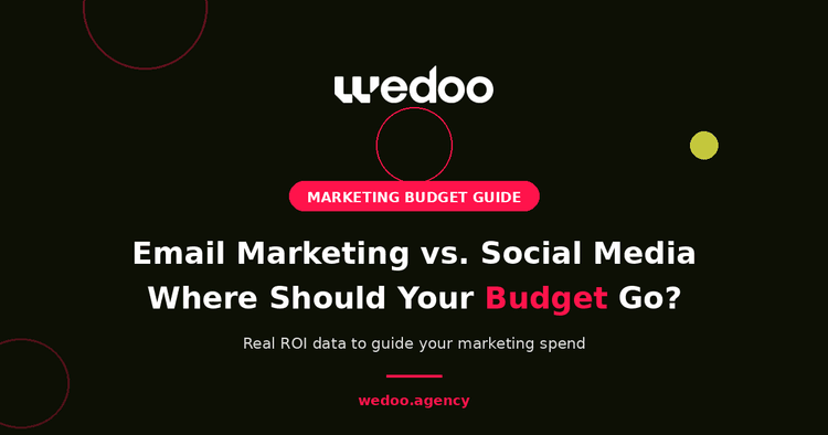 Email marketing vs social media budget guide featured image with WeDoo logo
